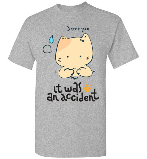 It was an Accident T-Shirt